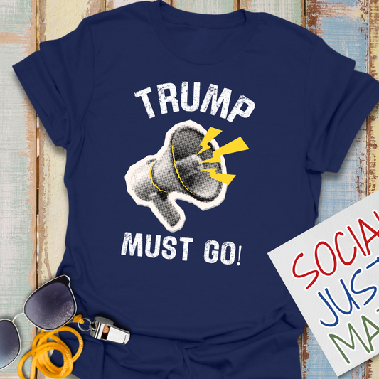 Megaphone "Trump Must Go" - Unisex Softstyle T-Shirt