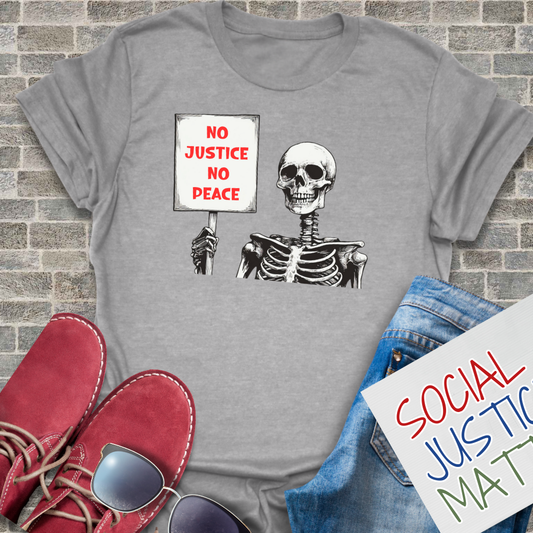 No Justice No Peace! - Unisex T-Shirt
