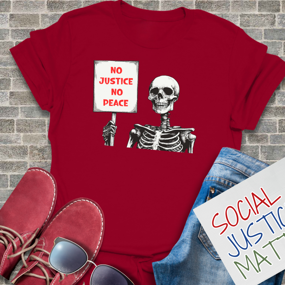 No Justice No Peace! - Unisex T-Shirt