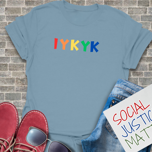 If You Know You Know - Unisex T-Shirt