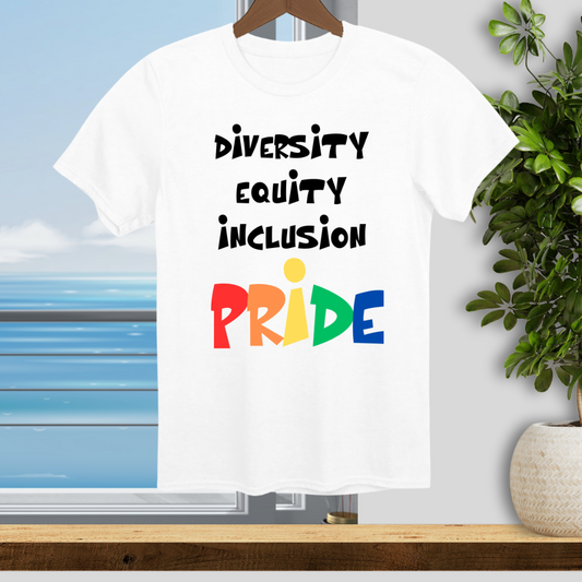 Diversity Equity Inclusion, PRIDE - Unisex T-Shirt