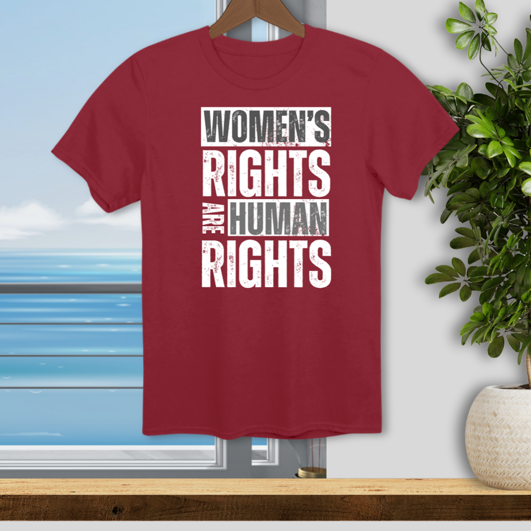 Women's Rights are Human Rights - Unisex T-Shirt