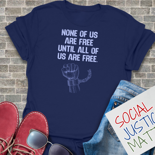 None of Us are Free - Unisex Softstyle T-Shirt