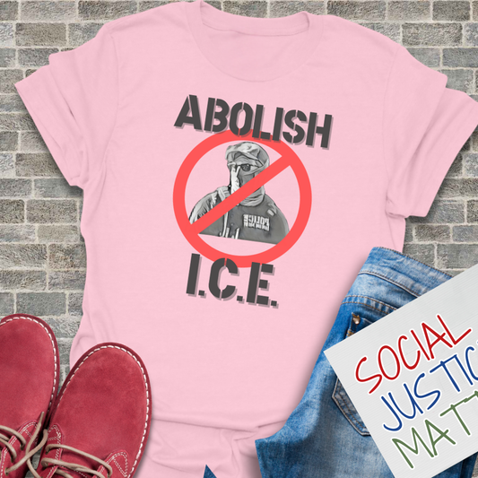 Abolish I.C.E - Unisex T-Shirt