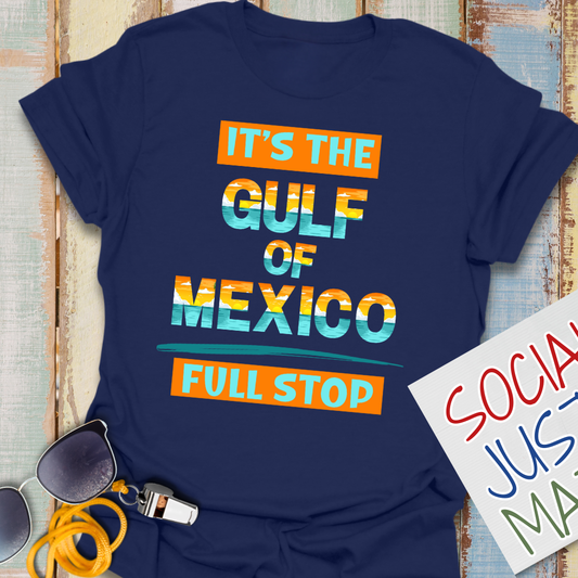 Gulf of Mexico. Full Stop! - Unisex Softstyle T-Shirt