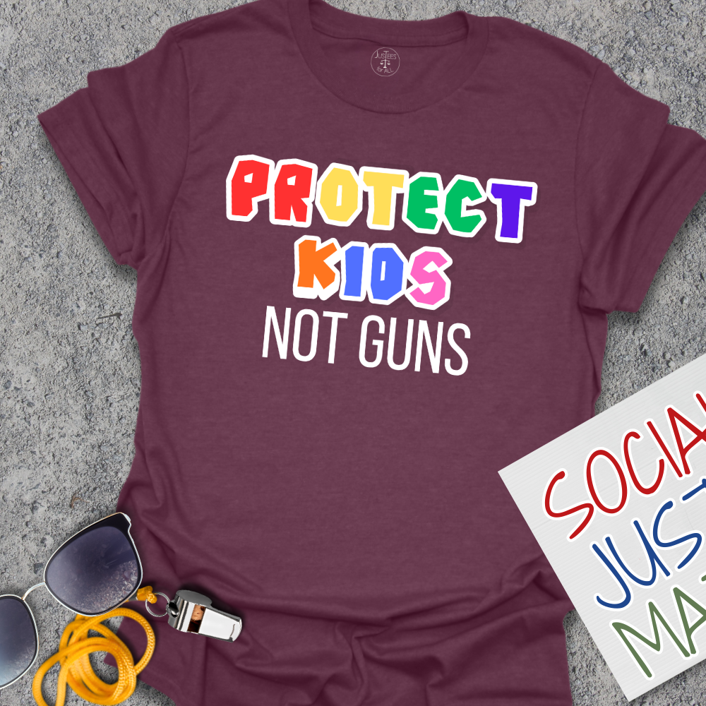 Protect Kids not Guns - Unisex T-Shirt