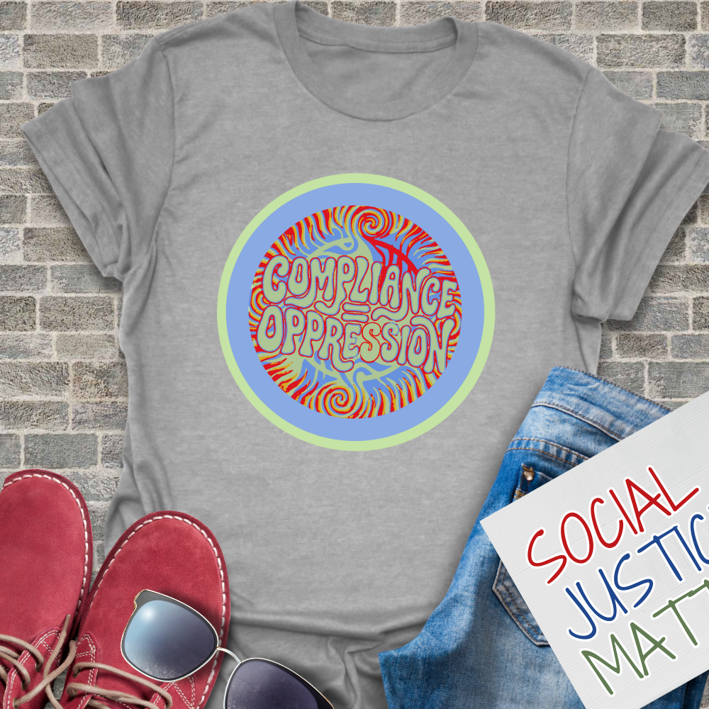 Compliance Equals Oppression - Unisex Softstyle T-Shirt