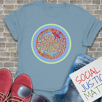 Compliance Equals Oppression - Unisex Softstyle T-Shirt