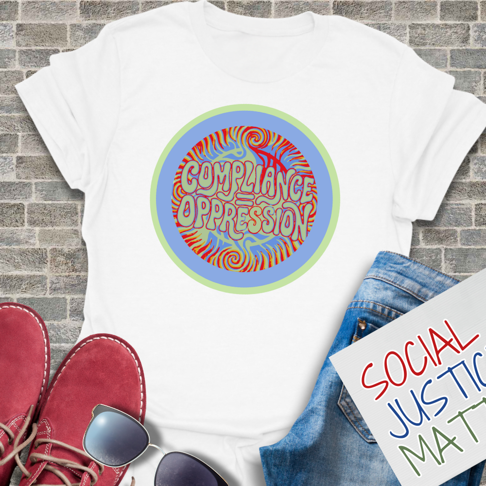 Compliance Equals Oppression - Unisex Softstyle T-Shirt