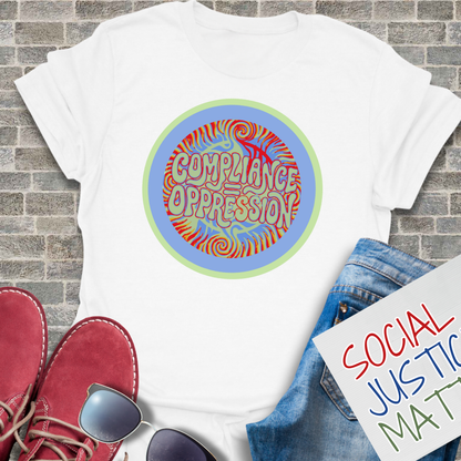 Compliance Equals Oppression - Unisex Softstyle T-Shirt