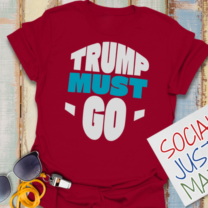 Trump Must Go - Unisex Softstyle T-Shirt