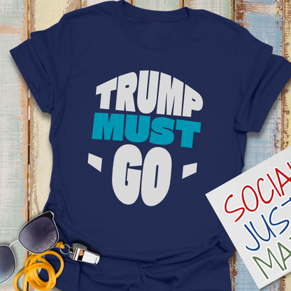 Trump Must Go - Unisex Softstyle T-Shirt