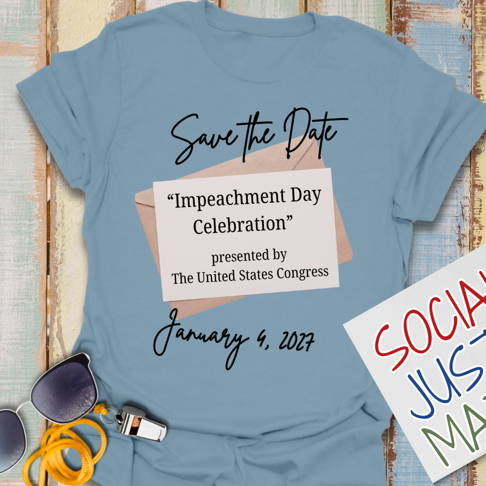 Save the Date "Impeachment Day" - Unisex Softstyle T-Shirt