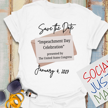 Save the Date "Impeachment Day" - Unisex Softstyle T-Shirt