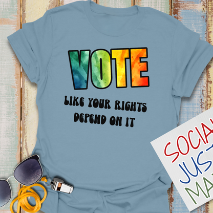 Vote Like Your Rights Depend on it - Unisex Softstyle T-Shirt
