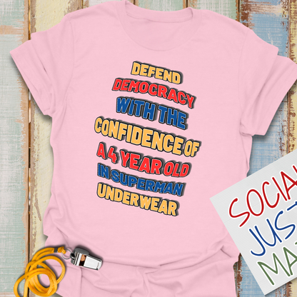 Defend Democracy with Confidence - Unisex Softstyle T-Shirt
