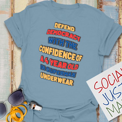 Defend Democracy with Confidence - Unisex Softstyle T-Shirt