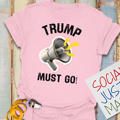 Megaphone "Trump Must Go" - Unisex Softstyle T-Shirt
