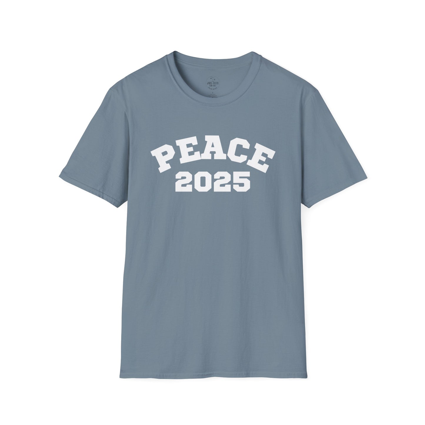 PEACE 2025 Unisex T-Shirt