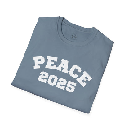 PEACE 2025 Unisex T-Shirt