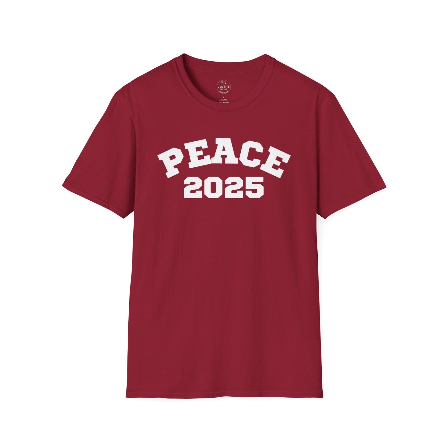 PEACE 2025 Unisex T-Shirt