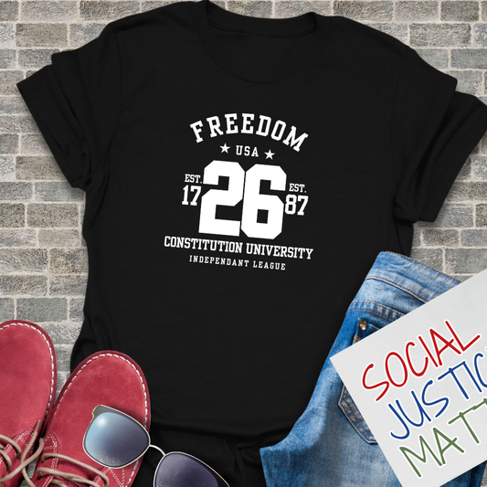 Freedom - University Style - Unisex T-Shirt