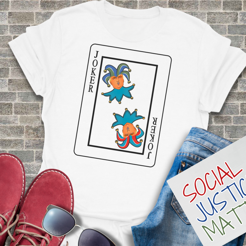 Trump's a Joker - Unisex T-Shirt