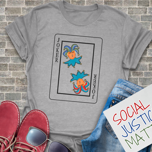 Trump's a Joker - Unisex T-Shirt