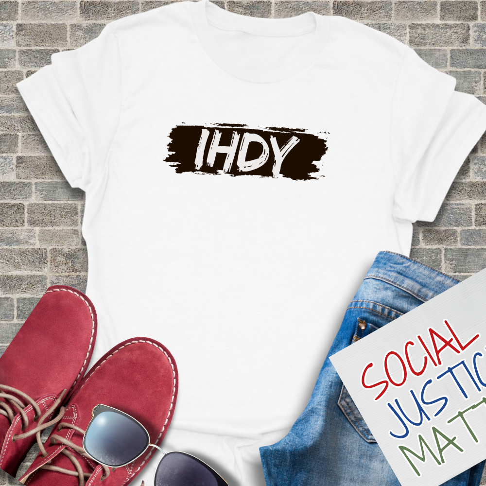 I H D Y? - Unisex T-Shirt