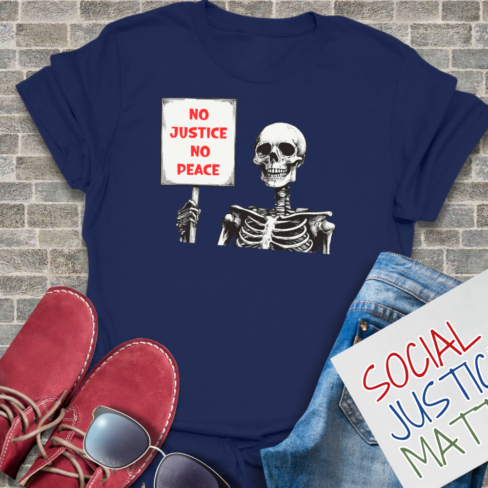 No Justice No Peace! - Unisex T-Shirt