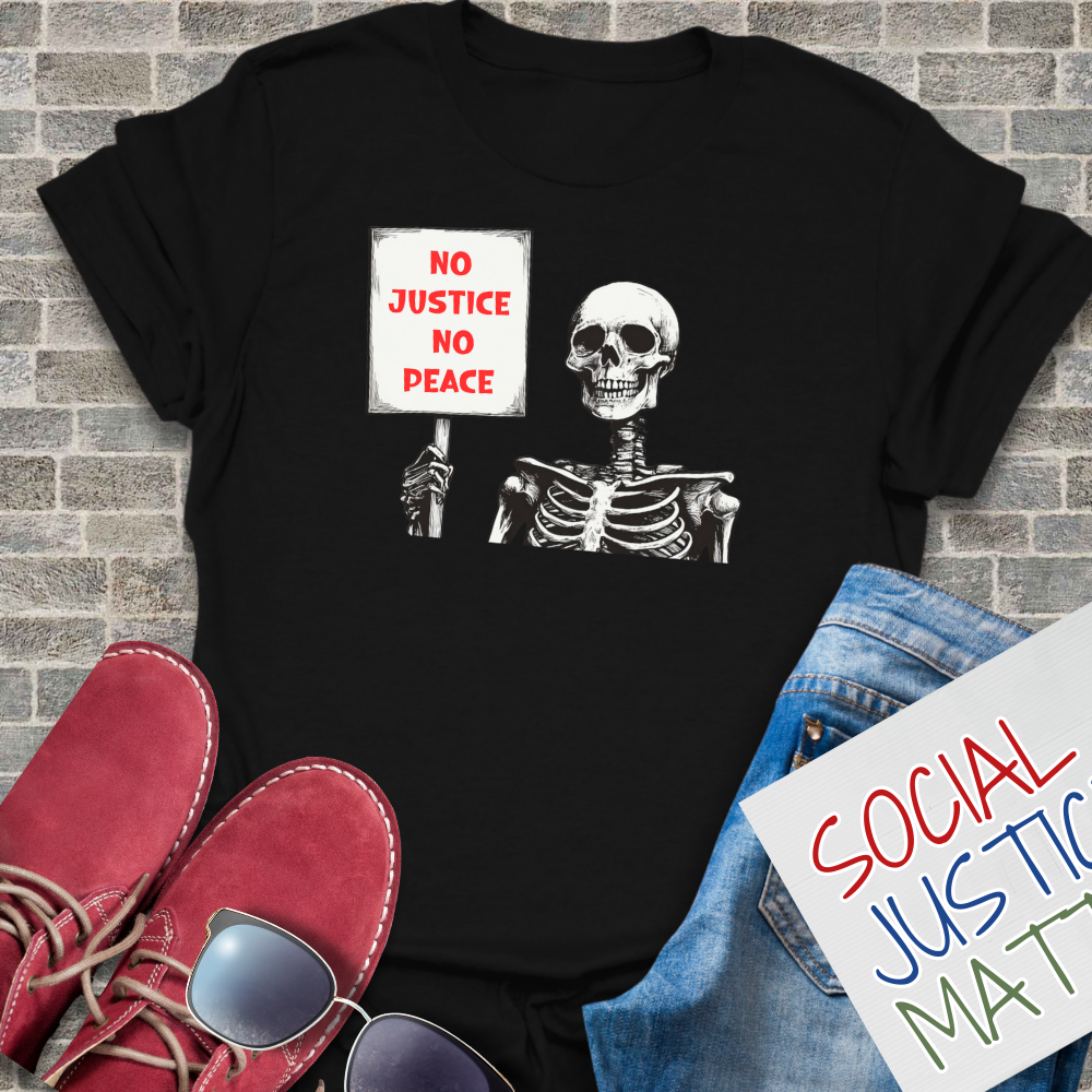 No Justice No Peace! - Unisex T-Shirt