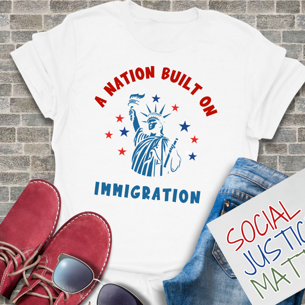 A Nation Built on Immigration - Unisex T-Shirt