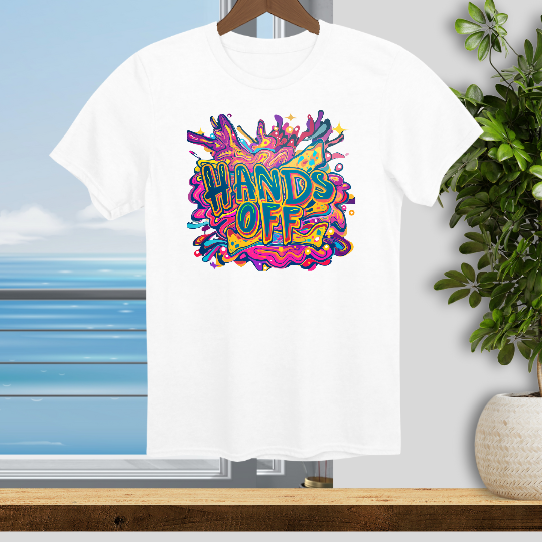 Hands Off - Unisex T-Shirt