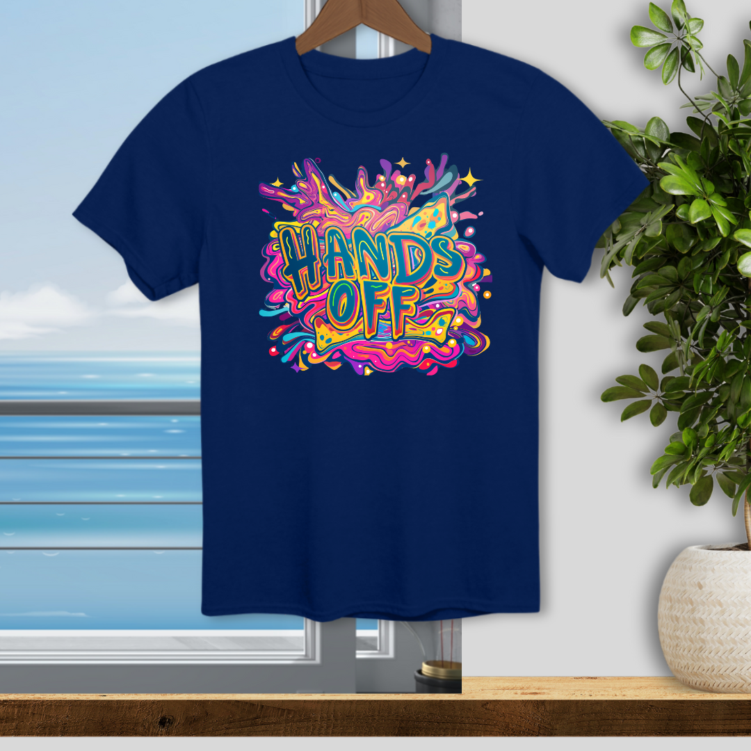 Hands Off - Unisex T-Shirt