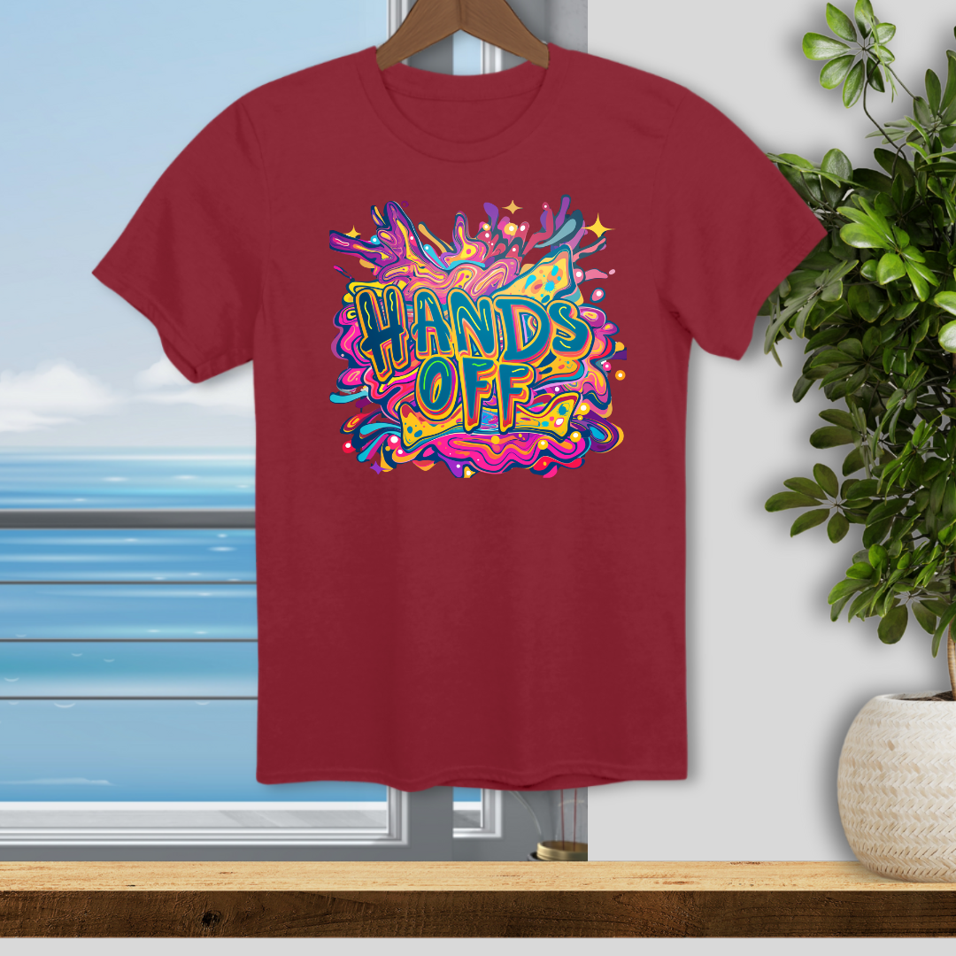 Hands Off - Unisex T-Shirt
