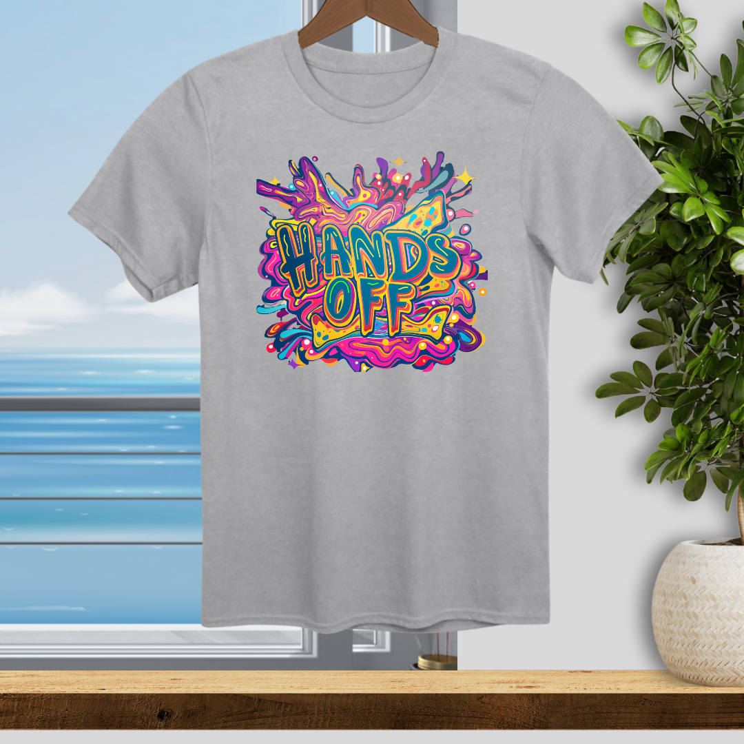 Hands Off - Unisex T-Shirt