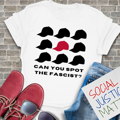Spot the Fascist? - Unisex T-Shirt