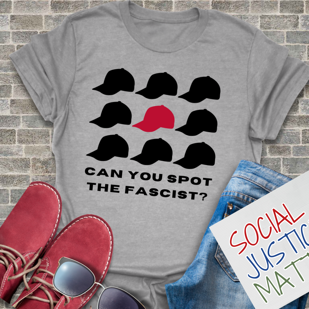 Can You Spot the Fascist? - Unisex T-Shirt
