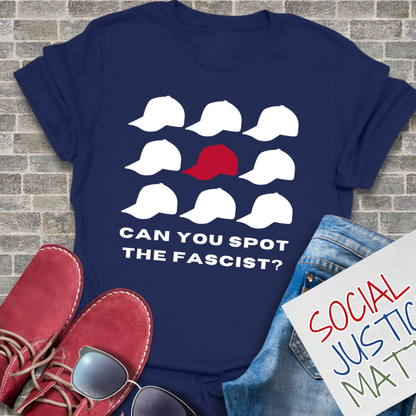 Spot the Fascist? - Unisex T-Shirt