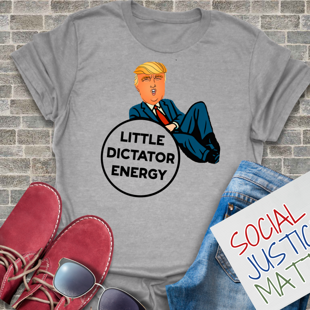 Trump-Little Dictator Energy - Unisex T-Shirt