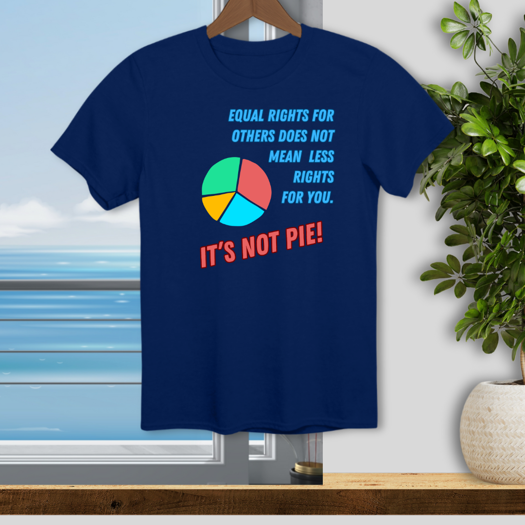 Its Not Pie! - Unisex T-Shirt