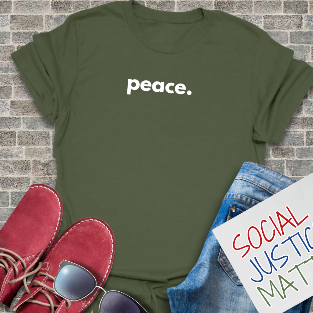 peace. - Unisex T-Shirt