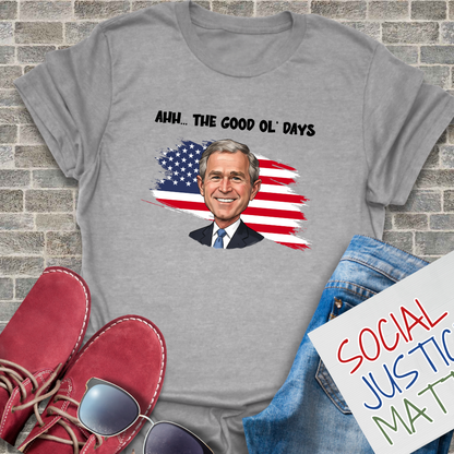 The Good Ol' Days - Unisex T-Shirt