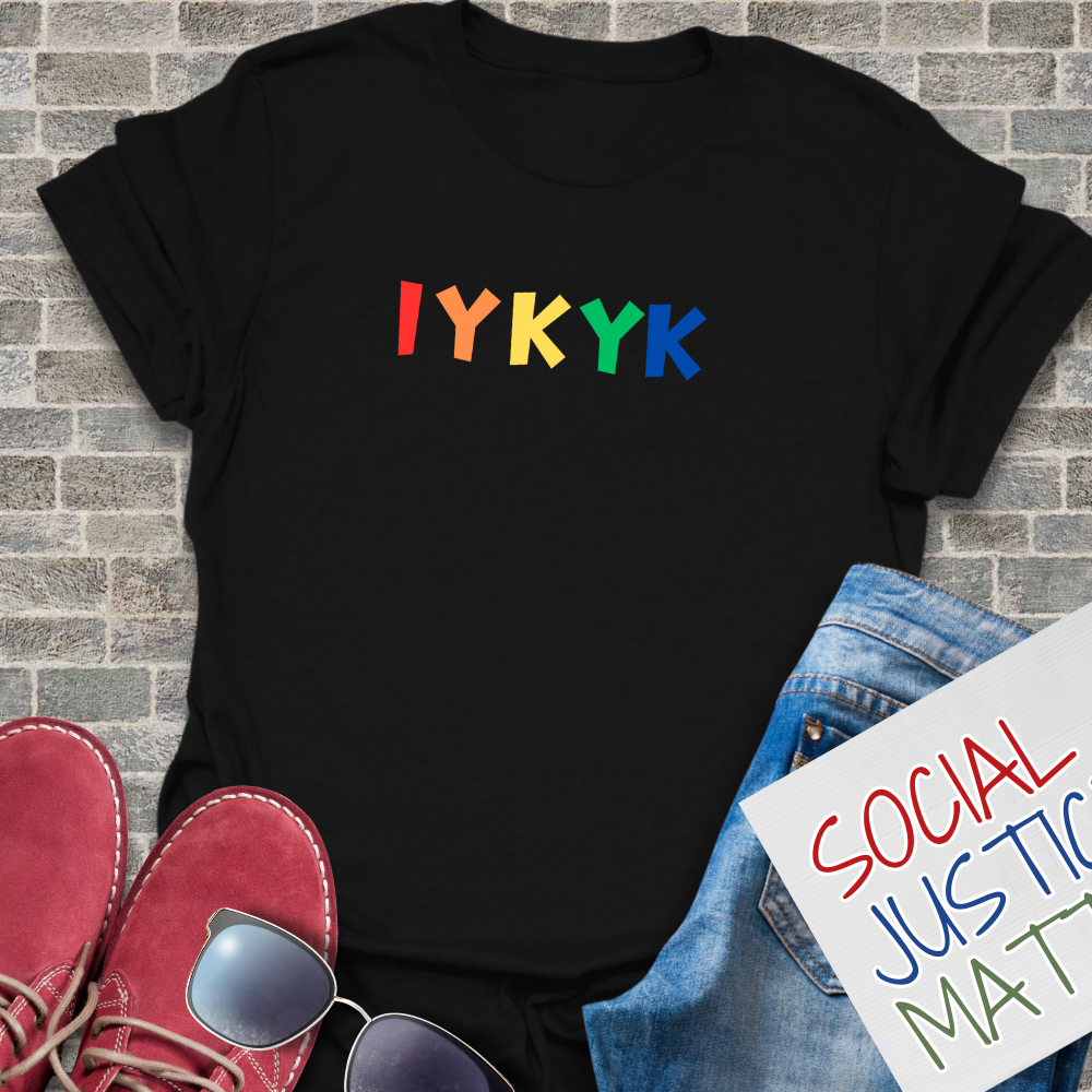 If You Know You Know - Unisex T-Shirt