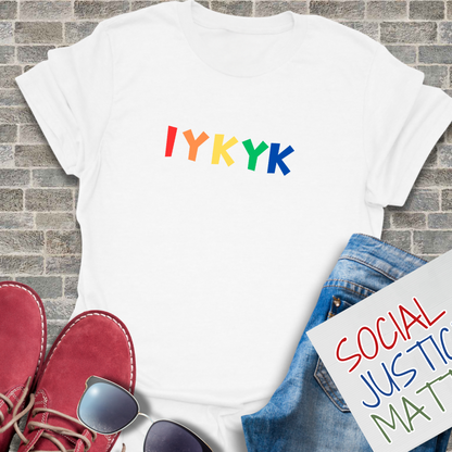 If You Know You Know - Unisex T-Shirt