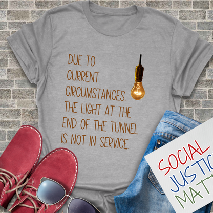 Light at the End of the Tunnel - Unisex T-Shirt