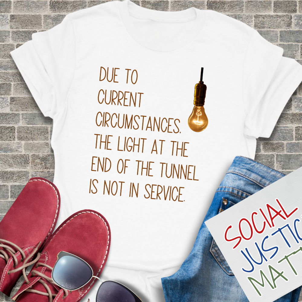 Light at the End of the Tunnel - Unisex T-Shirt