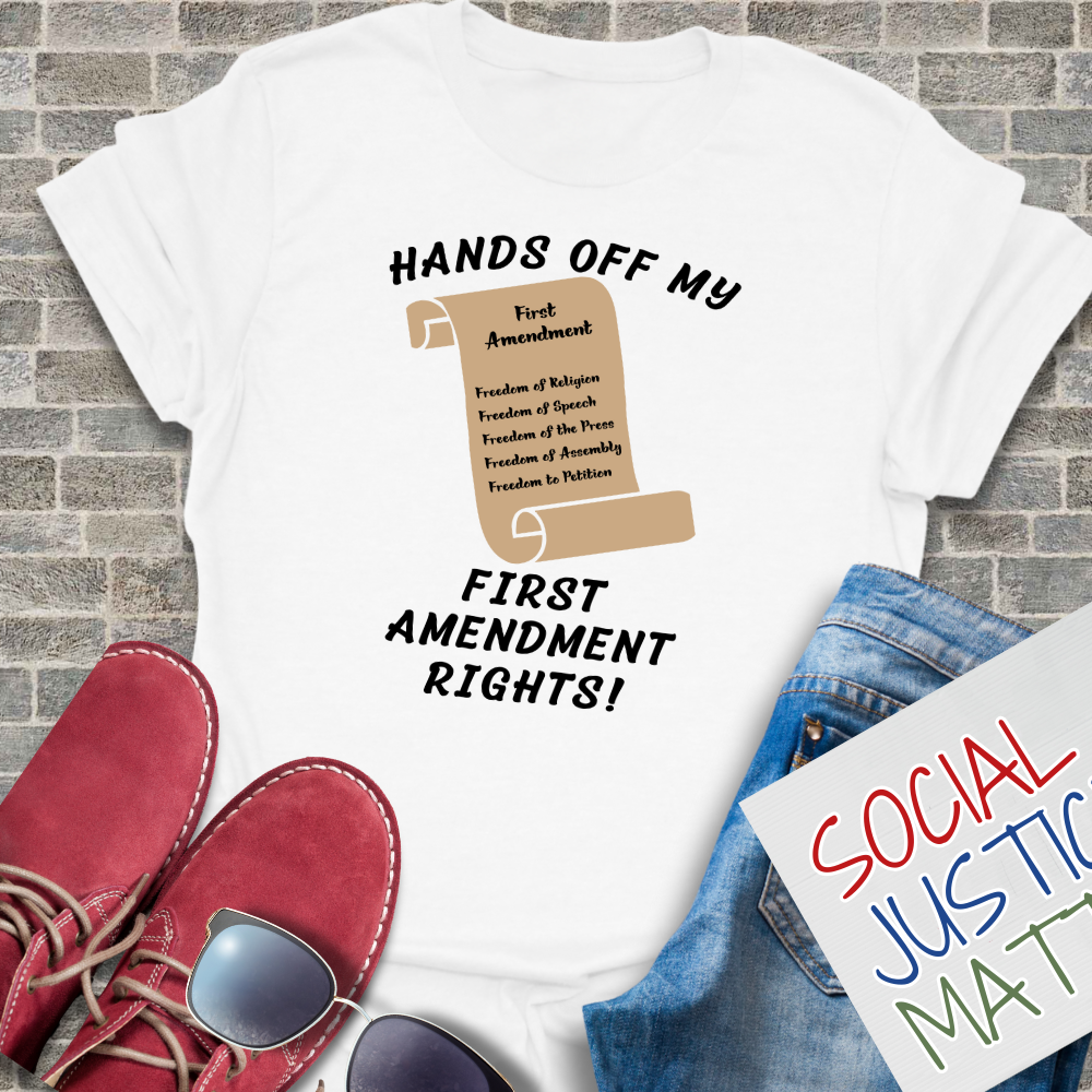 Hands Off My 1st Amendment Rights! - Unisex T-Shirt