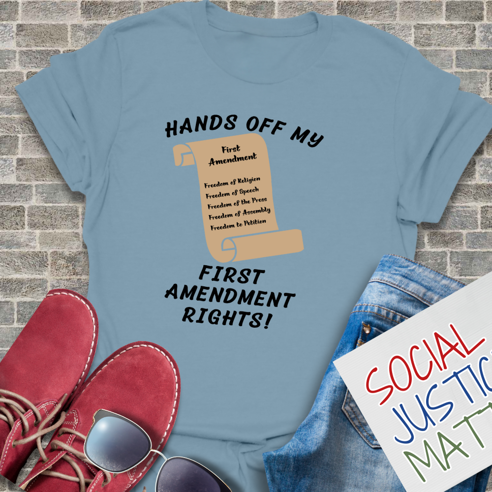 Hands Off My 1st Amendment Rights! - Unisex T-Shirt