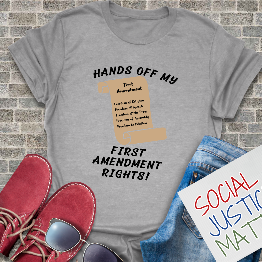 Hands Off My 1st Amendment Rights! - Unisex T-Shirt